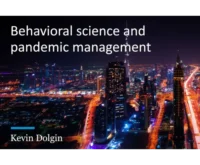 Behavioral science and pandemic management