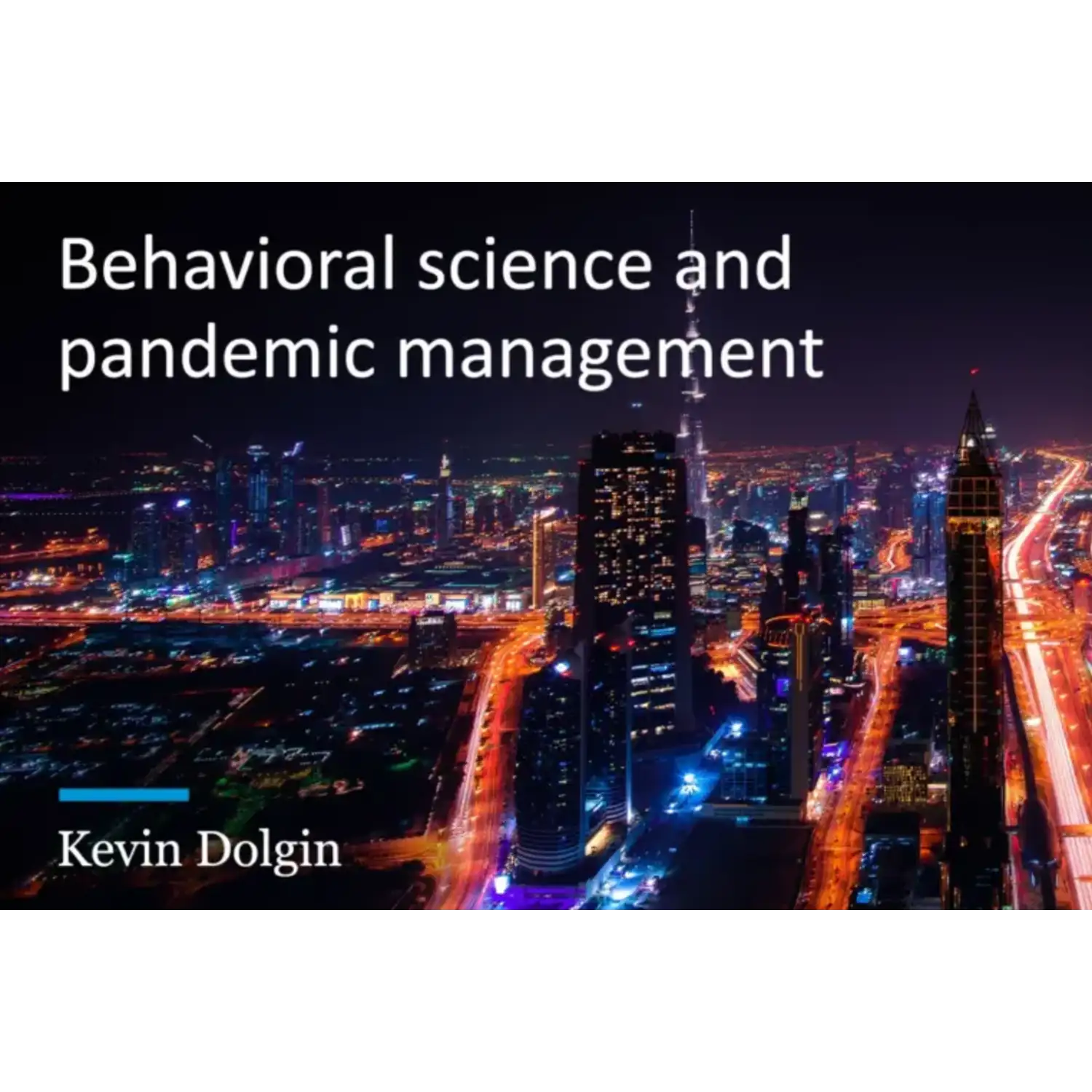 Behavioral science and pandemic management
